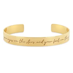 14k keep your eyes on the stars and your feet on the ground Mantra Wide Cuff Bracelet