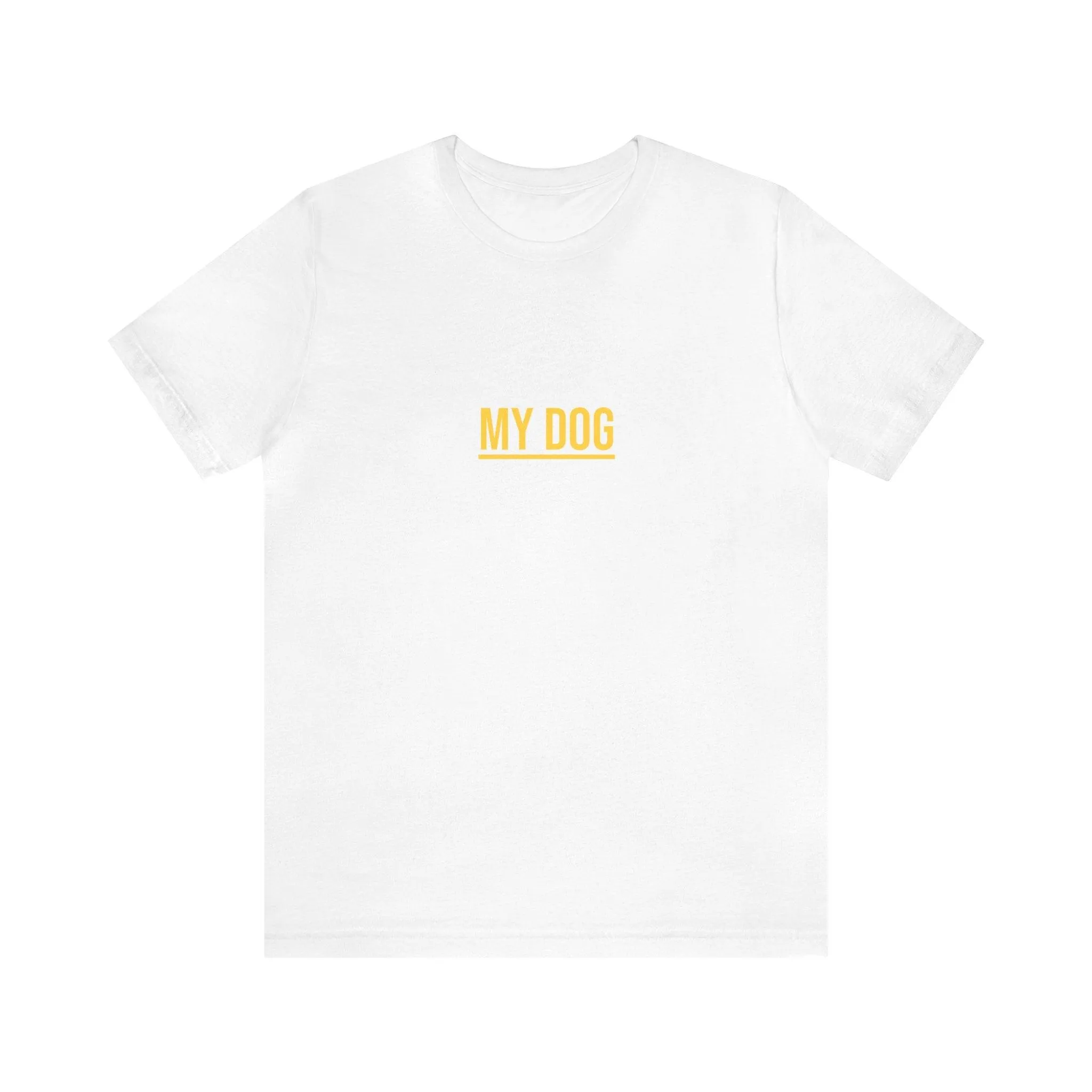 Unisex T-Shirt "My dog is cuter than your kid"